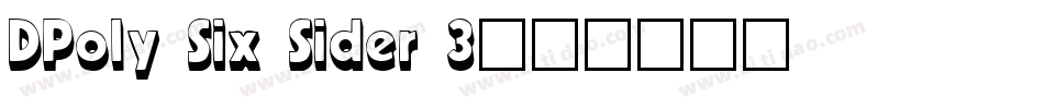 DPoly Six Sider 3字体转换